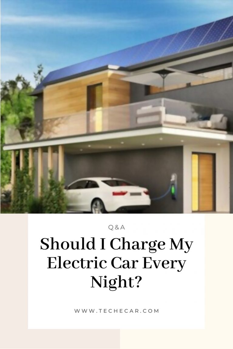 Should I Charge My Electric Car Every Night?