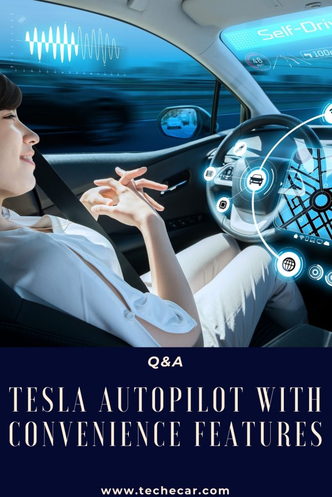 Tesla Autopilot with Convenience Features