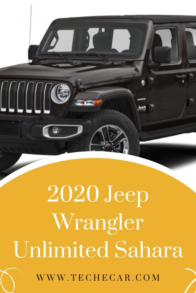 2020 Jeep Wrangler Unlimited Sahara » TECHECAR