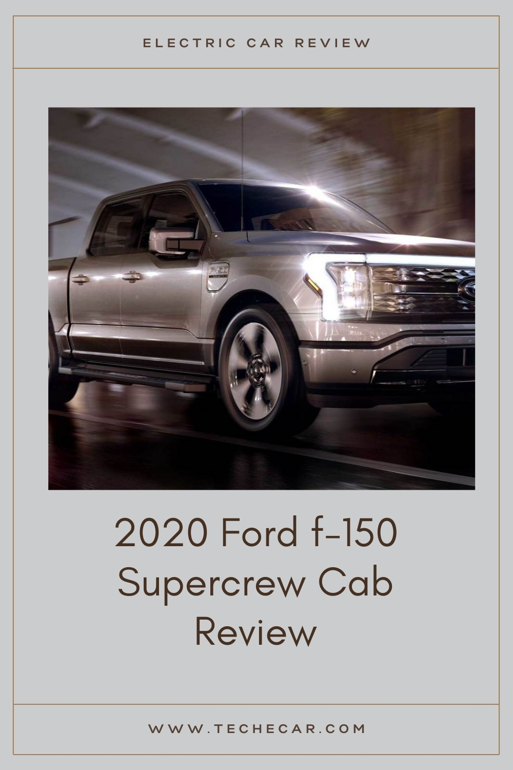 2020 Ford F-150 Supercrew Cab Review » TECHECAR