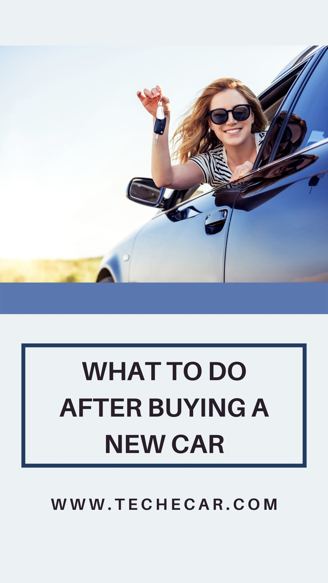 What To Do After Buying A New Car