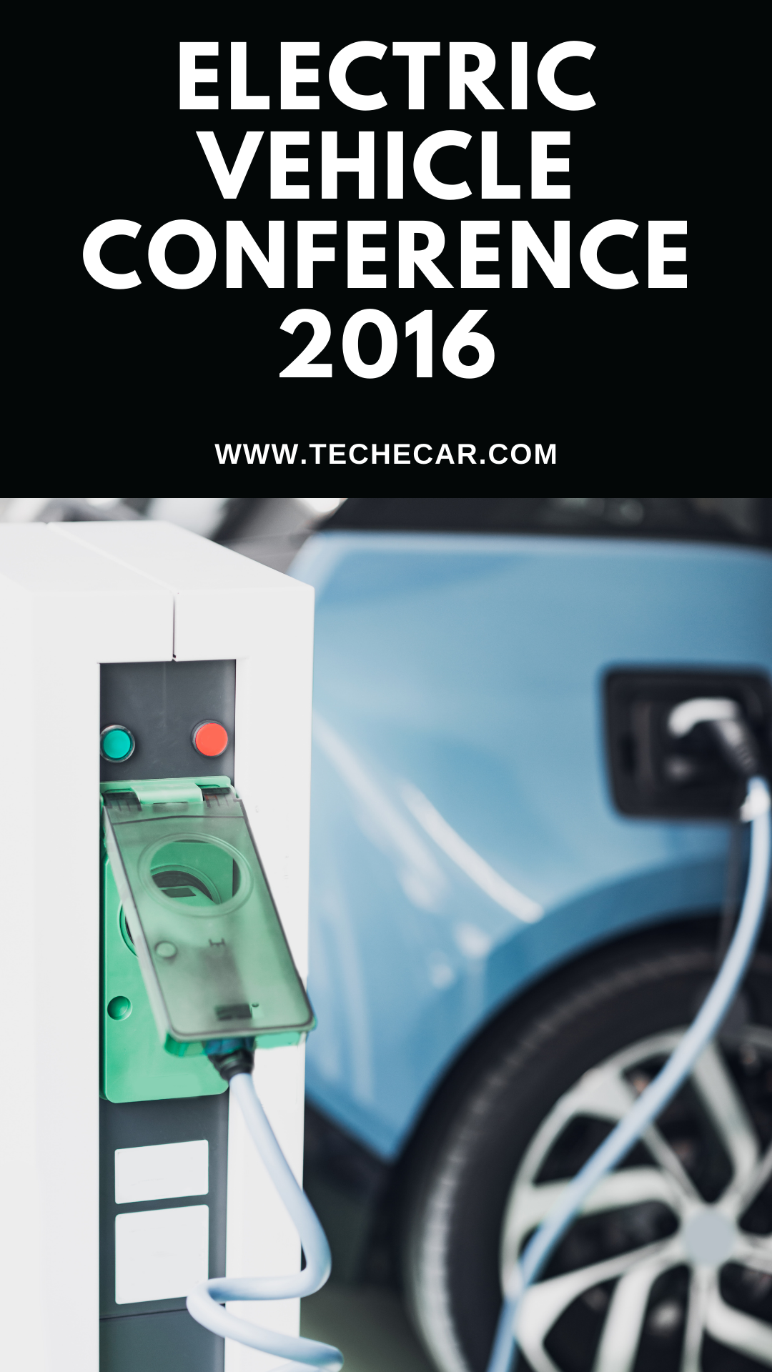 Electric Vehicle Conference 2016